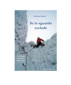Se Lo Sguardo Esclude (Cristiano Iurisci)