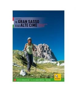 Versante Sud Il Gran Sasso e le Alte Cime guida escursionismo