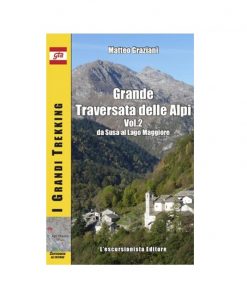 Grande Traversata delle Alpi - Vol. 2