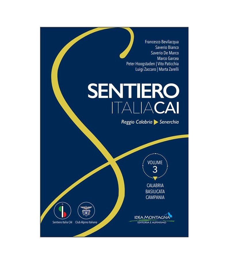 3 - Sentiero Italia CAI (Calabria, Basilicata, Campania - Vol. 3)