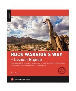 Rock Warrior's Way + Lezioni Rapide