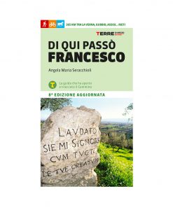 Di Qui Passò Francesco (8° Ed.)