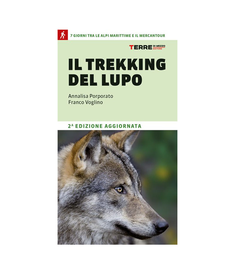 Terre di Mezzo Il Trekking del Lupo (2° Ed.) guida