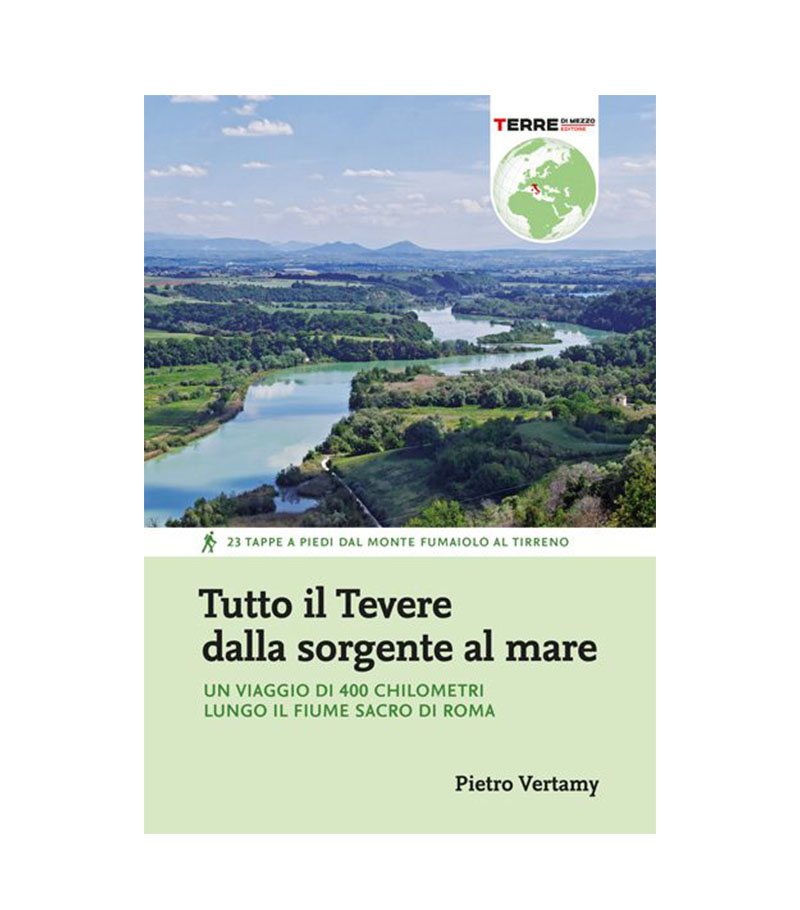Terre di Mezzo Tutto il Tevere dalla Sorgente al Mare guida