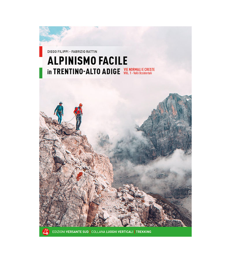 Alpismo Facile in Trentino Alto Adige - Vol.1